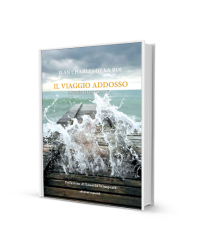 IL VIAGGIO ADDOSSO (Quando...